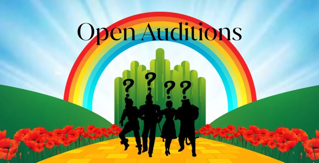 Wizard of Oz Open Auditions 2