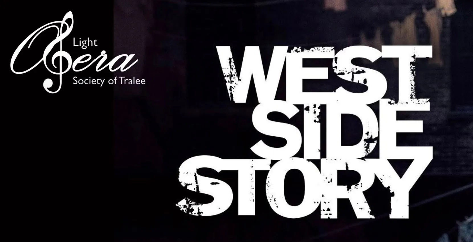 19th-22nd Nov: West Side Story presented by The Light Opera Society of Tralee